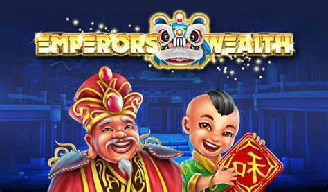Emperors Wealth Slots .